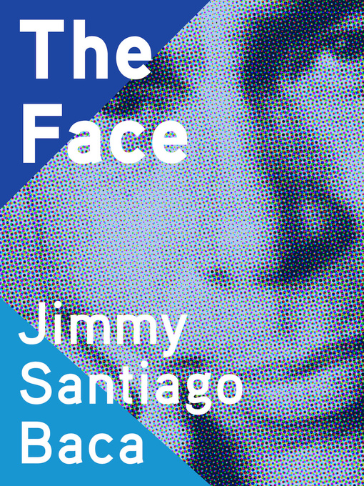 Title details for The Face by Jimmy Santiago Baca - Available
